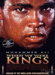 When we were Kings When we were Kings